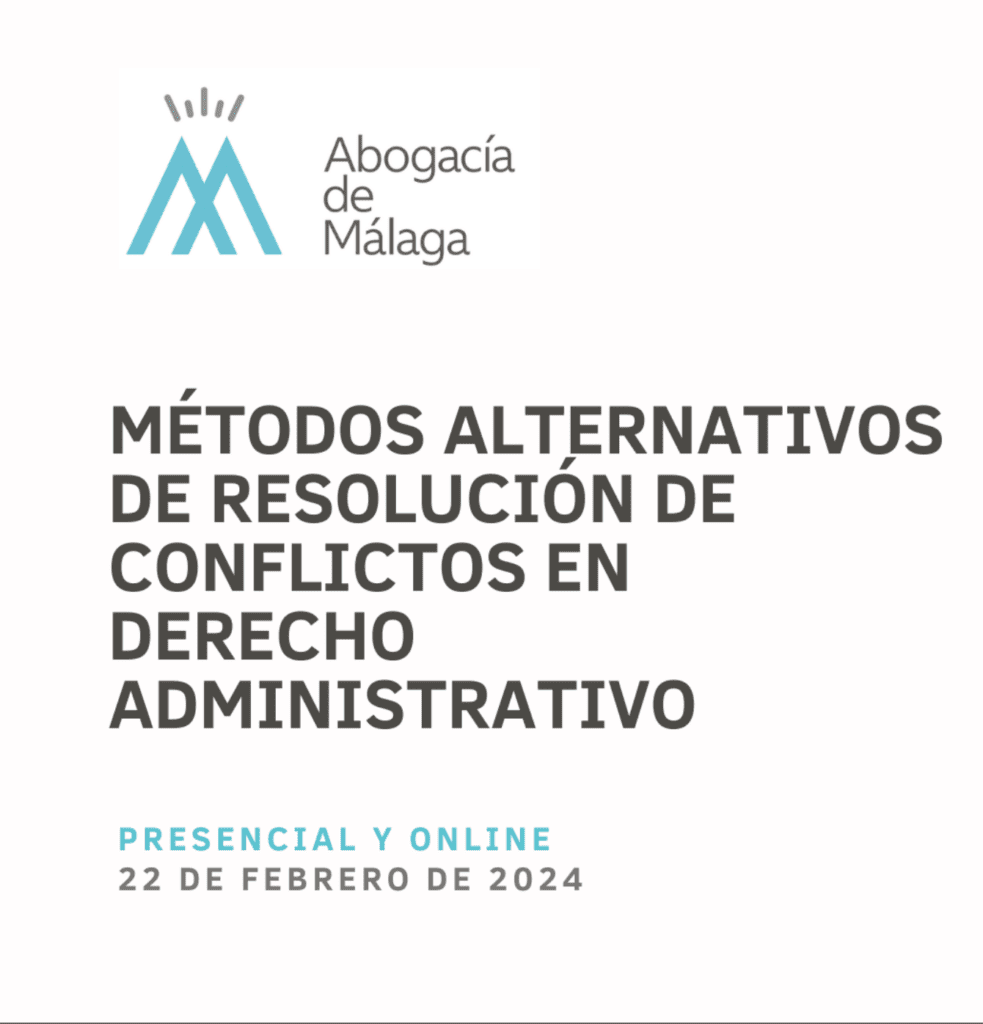 Métodos alternativos de resolución de conflictos en Derecho Administrativo